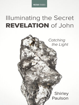 cover image of Illuminating the Secret Revelation of John